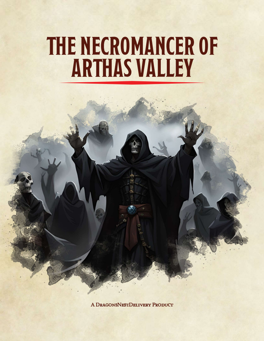 The Necromancer Of Arthas Valley Adventure